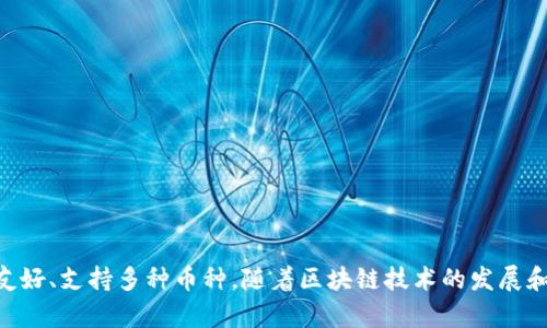 tpWallet成立于2018年，因此到2023年它已经运行了5年。tpWallet是一款专注于区块链和数字资产管理的钱包，其特点是安全性高、用户界面友好、支持多种币种。随着区块链技术的发展和数字货币的普及，tpWallet也不断更新，推出新功能，以满足用户的需求。如果你对tpWallet感兴趣，可以在知乎等平台上找到更多的讨论和信息。