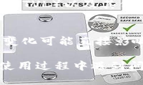 要查看TPWallet里的资金池，您可以按照以下步骤进行：

步骤一：打开TPWallet应用
首先，确保您已经在手机上安装了TPWallet应用。打开应用后，您可能需要输入密码或者进行生物识别验证，以确保安全访问您的账户。

步骤二：登录账户
在主界面上，输入您的账户信息，完成登录。如果您还没有注册账户，请按照提示进行注册。

步骤三：进入资金池界面
在登录成功后，您会看到TPWallet的主界面。在此界面，寻找“资产”或“资金池”这样的选项。根据应用的更新，选项的名称可能会有所不同。

步骤四：查看资金池详情
点击进入资金池后，您将看到相关的资金池信息。这里可能会列出您参与的资金池、每个资金池的收益情况、流动性信息等。

步骤五：分析资金池表现
在资金池页面，您可以查看每个池子的APY（年化收益率）、总锁仓量（TVL）以及其他相关指标。利用这些数据，您可以评估哪些资金池值得投入或退出。

额外提示
在浏览资金池信息时，注意观察最近的收益变化和市场趋势。市场变化可能直接影响您的收益。确保定期查看，以便及时做出调整。

以上步骤可以帮助您轻松查看TPWallet里的资金池信息。如果在使用过程中遇到问题，可以参考TPWallet的帮助文档，或联系他们的客户服务团队。